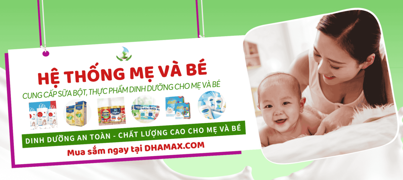 HỆ THỐNG SỮA MẸ VÀ BÉ