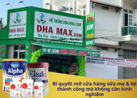 Bí quyết mở cửa hàng sữa mẹ & bé thành công mà không cần kinh nghiệm.