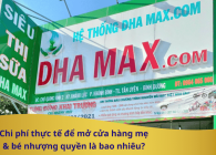 Chi phí thực tế để mở cửa hàng mẹ & bé nhượng quyền là bao nhiêu?