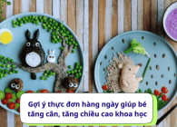 Gợi ý thực đơn hàng ngày giúp bé tăng cân, tăng chiều cao khoa học