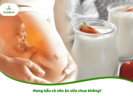 Mang bầu có nên ăn sữa chua không?