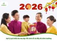 Gợi ý quà biếu ba mẹ dịp Tết tinh tế và đầy đủ dinh dưỡng