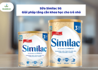 Lý do sữa Similac 5G lọt top sữa tăng cân tốt nhất hiện nay