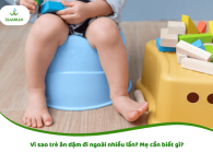 Vì sao trẻ ăn dặm đi ngoài nhiều lần?Mẹ cần phải biết?