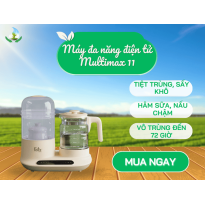 Máy đa năng điện tử ( tiệt trùng, sấy khô, hầm,hấp cháo chậm, đun và hâm nước) Multimax 11