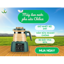 Máy đun nước pha sữa Chilux