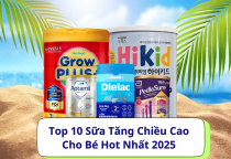Top 10 Sữa Tăng Chiều Cao Cho Bé Hot Nhất 2025 Top 10 Sữa Tăng Chiều Cao Cho Bé Hot Nhất 2025