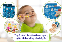 Top 3 bánh ăn dặm thơm ngon, giàu dinh dưỡng cho bé yêu Top 3 bánh ăn dặm thơm ngon, giàu dinh dưỡng cho bé yêu