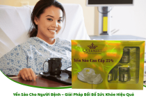 Yến Sào Cho Người Bệnh – Giải Pháp Bồi Bổ Sức Khỏe Hiệu Quả