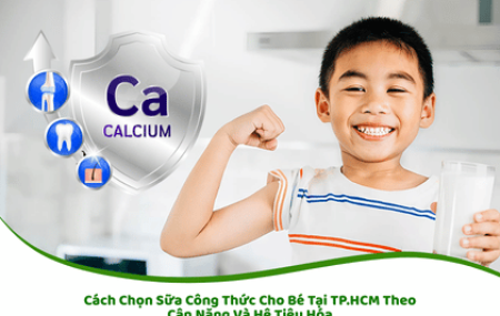 Cách Chọn Sữa Công Thức Cho Bé Tại TP.HCM Theo Cân Nặng Và Hệ Tiêu Hóa