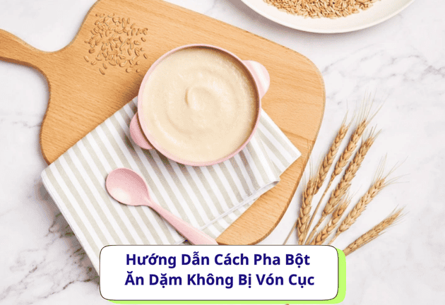 ​  Cách pha bột ăn dặm không bị vón cục​