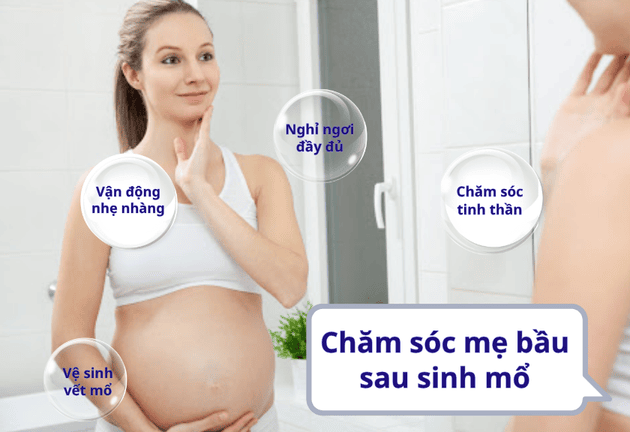 Chăm sóc và dinh dưỡng cho mẹ bầu sinh mổ