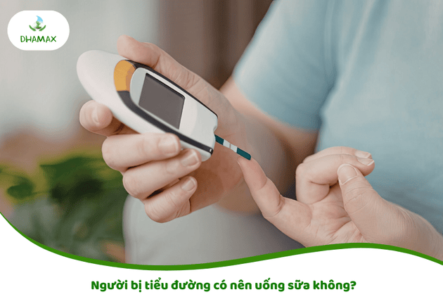 Người bị tiểu đường có nên uống sữa không