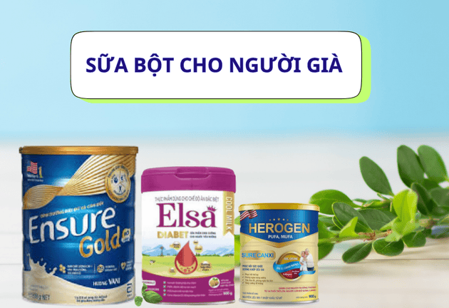 Sữa bột hay sữa pha sẵn cho người già