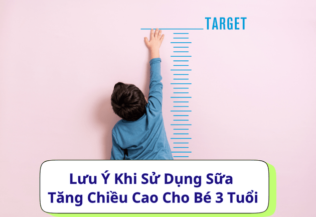 Review 4 Loại Sữa Tăng Chiều Cao Cho Bé 3 Tuổi 