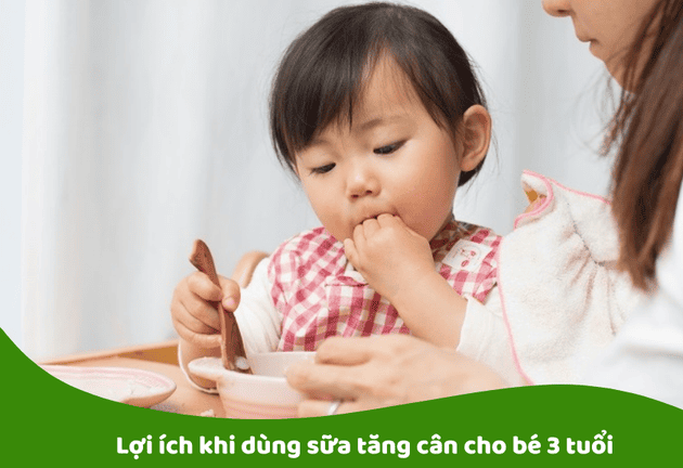 Sữa tăng cân cho bé 3 tuổi
