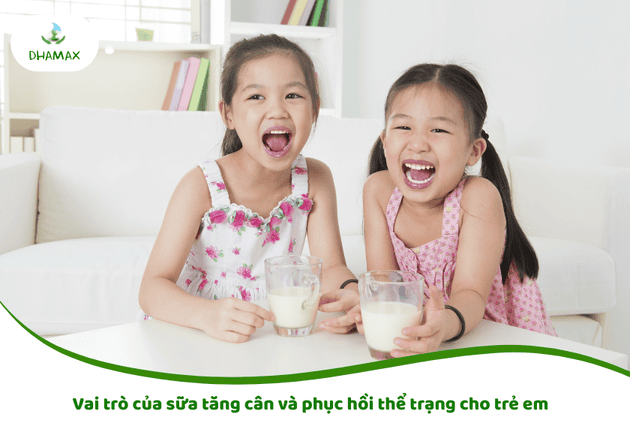 Sữa tăng cân và phục hồi thể trạng