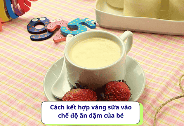 Trẻ ăn dặm có nên ăn váng sữa không